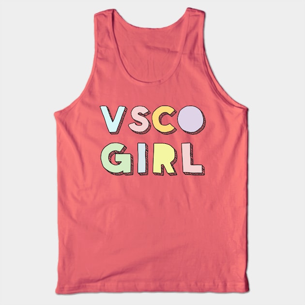 VSCO Girl /////// Typography Design Tank Top by DankFutura
